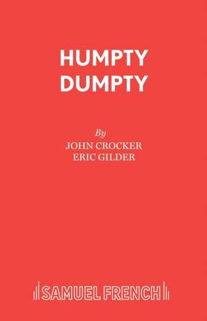 Humpty Dumpty de John Crocker