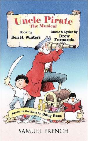 Uncle Pirate de Ben H. Winters