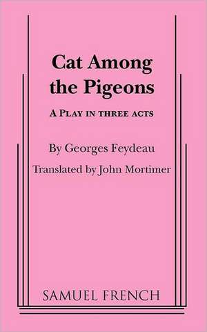 Cat Among the Pigeons de Georges Feydeau