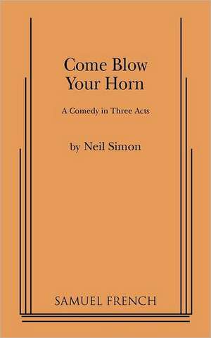 Come Blow Your Horn de Neil Simon