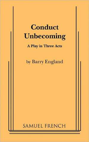 Conduct Unbecoming de Barry England