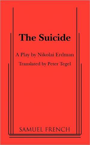 The Suicide de Nikolai Erdman