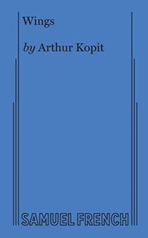 Wings (Kopit) de Arthur Kopit