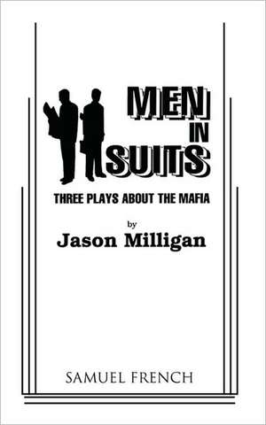 Men in Suits de Jason Milligan