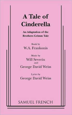 A Tale of Cinderella de W. A. Frankonis