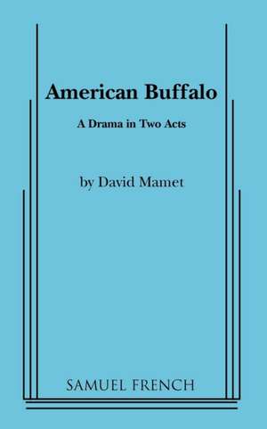 American Buffalo de David Mamet