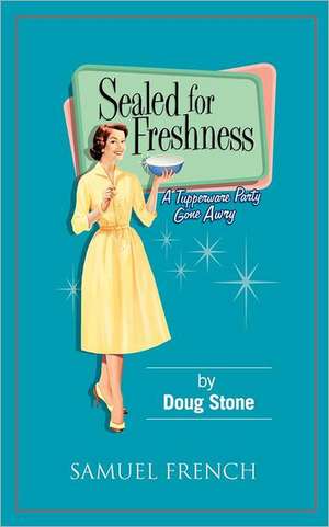 Sealed for Freshness de Doug Stone