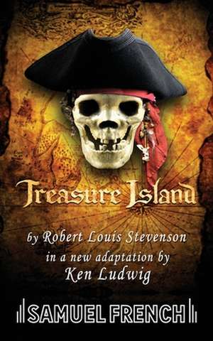 Ken Ludwig's Treasure Island de Ken Ludwig