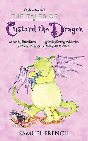 The Tales of Custard the Dragon de Danny Whitman