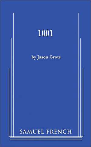 1001 de Jason Grote