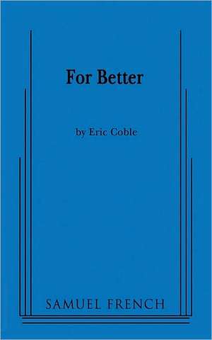 For Better de Eric Coble