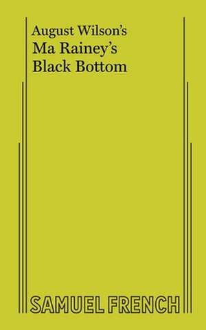 Ma Rainey's Black Bottom de August Wilson