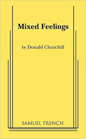 Mixed Feelings de Donald Churchill