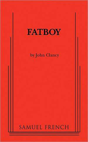 Fatboy de John Clancy