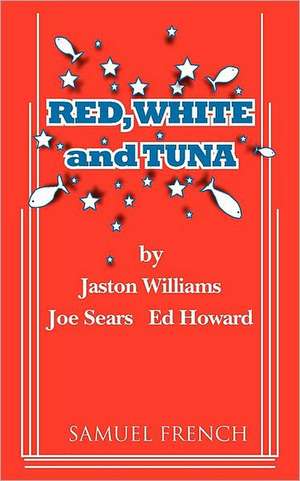 Red, White and Tuna de Jaston Williams