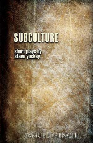 Subculture de Steve Yockey