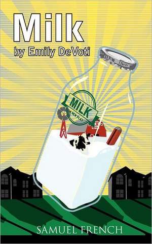 Milk de Emily Devoti