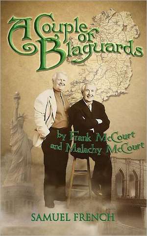 A Couple of Blaguards de Frank McCourt