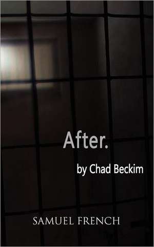 After. de Chad Beckim