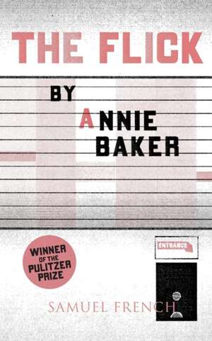 The Flick de Annie Baker