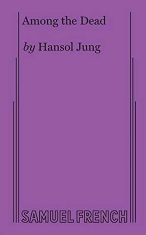 Among the Dead de Hansol Jung