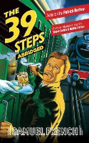 The 39 Steps, Abridged de Patrick Barlow