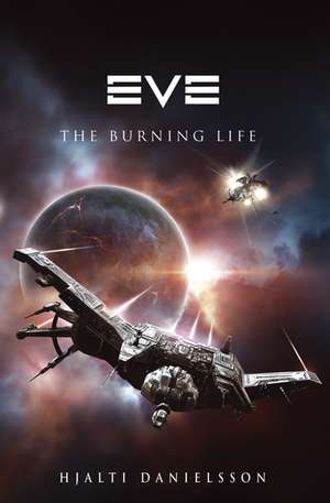 Eve: The Burning Life de Hjalti Danielsson