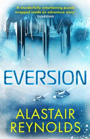 Eversion de Alastair Reynolds