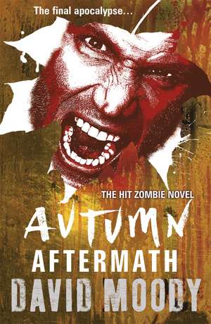 Autumn: Aftermath de David Moody