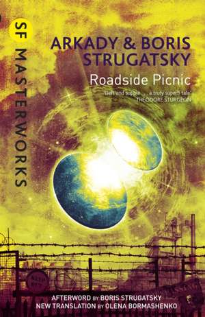 Roadside Picnic de Arkady Strugatsky