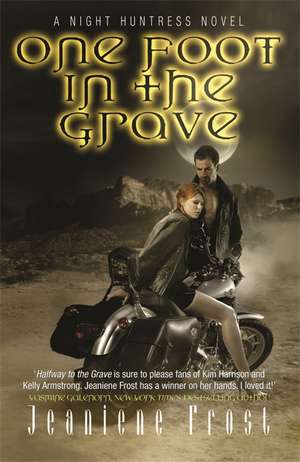 One Foot in the Grave de Jeaniene Frost