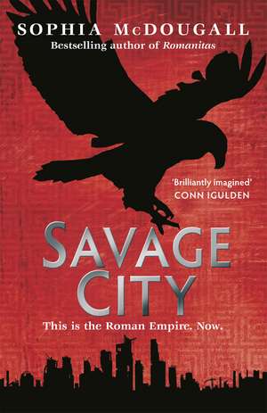 Savage City de Sophia McDougall