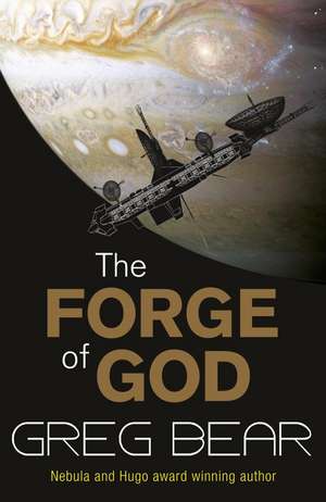 The Forge Of God de Greg Bear