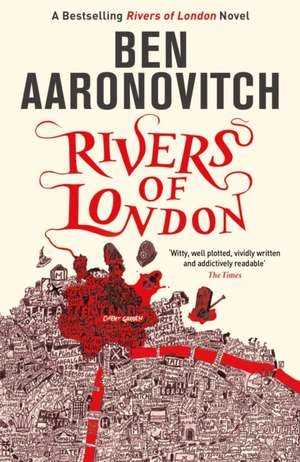 Rivers of London (1) de Ben Aaronovitch