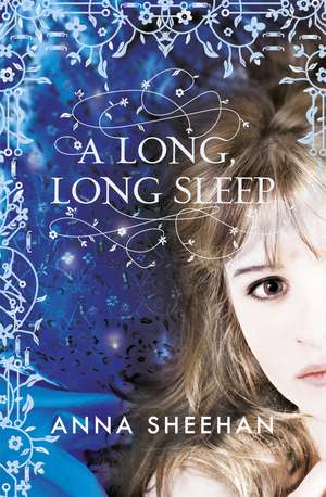 A Long, Long Sleep de Anna Sheehan