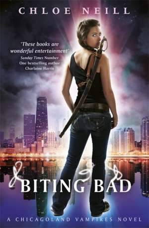 Biting Bad de Chloe Neill