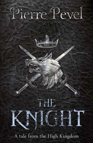 The Knight de Pierre Pevel