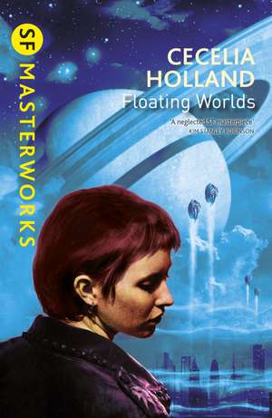 Floating Worlds de Cecelia Holland