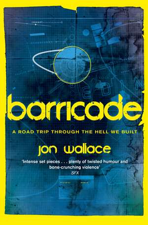 Barricade de Jon Wallace