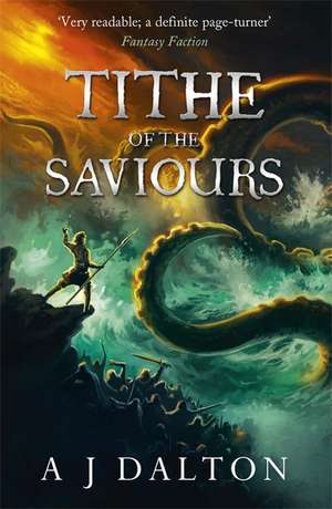 Tithe of the Saviours de A. J. Dalton