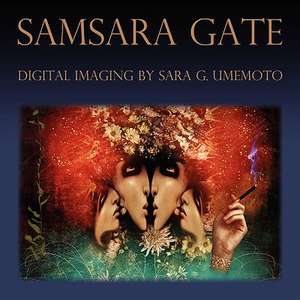 Samsara Gate: Digital Imaging by Sara G. Umemoto de Sara G. Umemoto