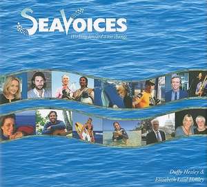 Seavoices: Working Toward a Sea Change de Duffy Healey