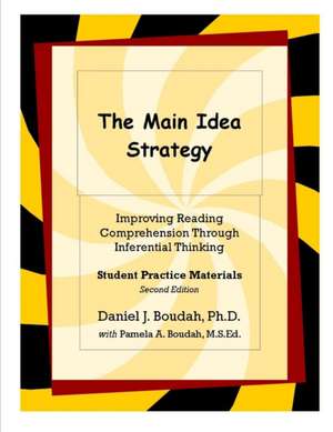 The Main Idea Strategy de Daniel J. Boudah