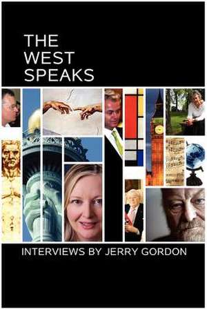 The West Speaks de Jerry Gordon