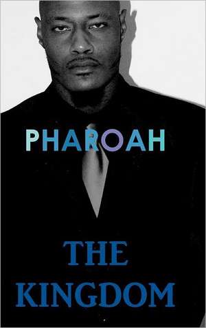 The Kingd[o]m de Dapharoah69