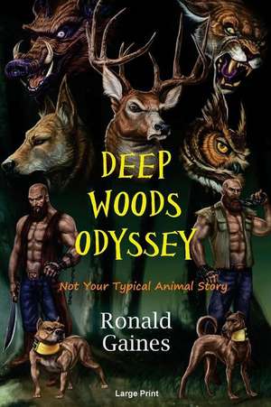 Deep Woods Odyssey