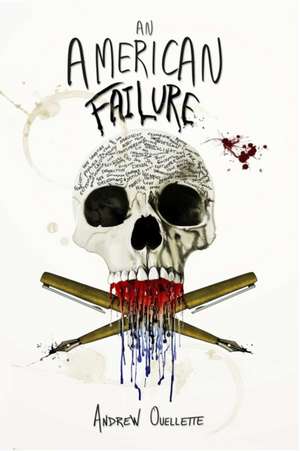 An American Failure de Andrew Ouellette