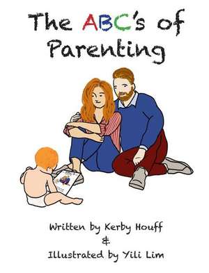 The ABC's of Parenting de Kerby Houff