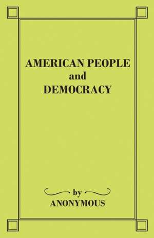 American People and Democracy de Anonymous