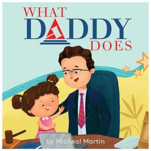 What Daddy Does de Micheal Martin